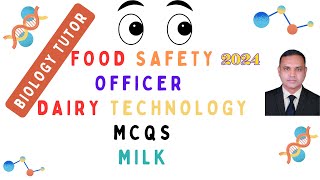 DAIRY TECHNOLOGY MCQS   FOOD SAFETY OFFICER 2024  fso foodsafetyofficer foodsafety milk [upl. by Araiek]