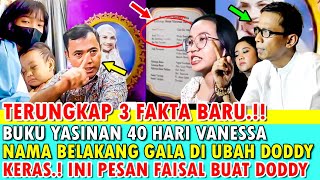 DODDY UBAH NAMA BELAKANG GALA DI BUKU YASIN 40 HARI VANESSA KERAS INI PESAN FAISAL AYAH BIBI [upl. by Tnecnev]