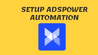 Setup Up Adspower Automation for Amazon eBay Etsy Walmart and Facebook [upl. by Leunamme957]