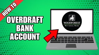 HOW TO OVERDRAFT WOODFOREST BANK ACCOUNT [upl. by Anilatac]