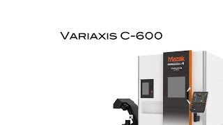 VARIAXIS C600｜5軸同動加工中心機 [upl. by Tarton]