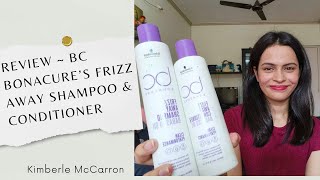 Honest Review  BC Bonacure Frizz Away Shampoo amp Conditioner with Babasu Oil [upl. by Halverson]