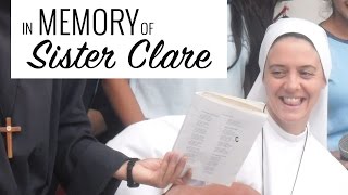 In Memory of Sister Clare [upl. by Cristie]