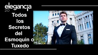 1 Todos los Secretos del Esmoquin  Smoking o Tuxedo  Bere Casillas [upl. by Vinna]