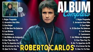 ROBERTO CARLOS ÉXITOS SUS MEJORES CANCIONES LAS 100 CANCIONES ROMANTICAS INMORTALES [upl. by Ver]