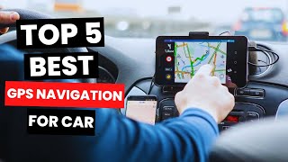 Top 5 Best GPS Navigation For Car 2024 [upl. by Ellehsal]