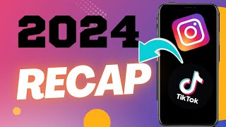 How To Do 2024 Recap Tiktok Trend [upl. by Norab503]