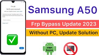 Samsung A50 Frp Bypass 2023 Without PC  Samsung SMA505F SMA505MSMS506DL Frp Android 111213 [upl. by Bonita]