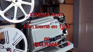 Film 8mm DELRAMA FRANCHESSE 4K [upl. by Garin]