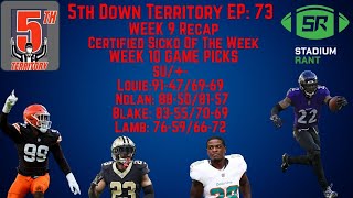 5th Down Territory Week 9 Recap Midway Thoughts Certified Sickos Week 10 Game Picks [upl. by Weidner]