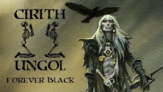 Cirith Ungol  Forever Black FULL ALBUM [upl. by Milly]