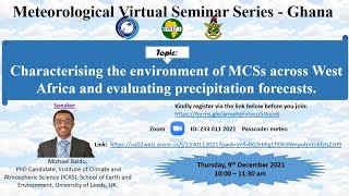 Mesoscale Convective Systems in West Africa Analysis Dynamics and Modeling Capabilities [upl. by Ycrem]