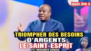 VAINCRE MAMON PAR LA PRÉSENCE DU SAINTESPRIT  Apôtre Mohamed SANOGO [upl. by Hiroshi]