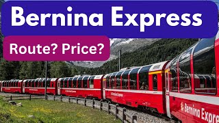 Bernina Express Switzerland to Italy UNESCO Luxury Train St Moritz to Tirano Natural Beauty Route [upl. by Weinman]