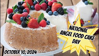 National Angel Food Cake Day [upl. by Elletnahc]