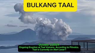 BULKANG TAAL PUMUTOK as of October 22024 [upl. by Atwahs]