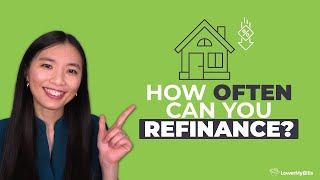 How Often Can You Refinance A Mortgage  LowerMyBills [upl. by Corena]