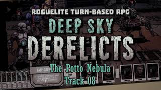 Deep Sky Derelicts  Track 08  The Potto Nebula [upl. by Ahsias450]