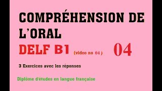 DELF B1  Compréhension de loral no 4 [upl. by Clite84]