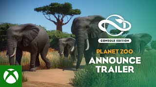 Planet Zoo Console Edition  Announcement Trailer [upl. by Fornof]