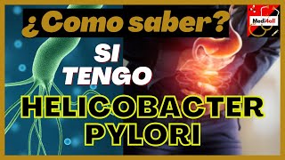 Helicobacter Pylori Causas síntomas y tratamiento [upl. by Eudocia334]