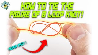 How To tie The Figure of 8 loop knot  The easy way [upl. by Margret]