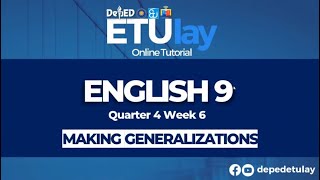 Making Generalizations  Grade 9 English Quarter 4 Week 6 [upl. by Rehtaef]