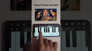 Pardesi Pardesi Jana Nahi  Mobile Piano Tutorial shorts youtubeshorts piano tutorial music [upl. by Herates]