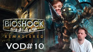 VOD BIOSHOCK Remastered 10  Les Pouvoirs partent à volo [upl. by Felicie]