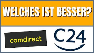 comdirect vs C24 2023 Welches Konto ist besser [upl. by Weinert]