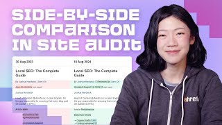 New in Aug ‘24 Compare page text changes sidebyside in Site Audit and more [upl. by Drucy]