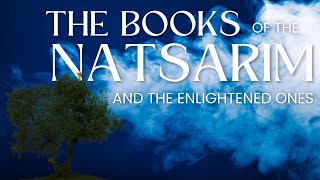 The Book of the Natsarim Study  111  1120 Hidden Words of Messiah Part 15 [upl. by Trocki]