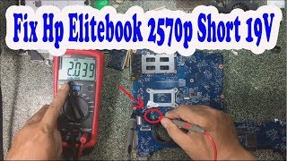 How To Fix Laptop Hp Elitebook 2570p Short 19V [upl. by Ellicul587]