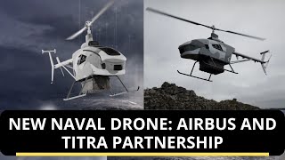 Airbus amp Turkish company TITRA Team up for new navel drone  ALPIN drone [upl. by Maag]