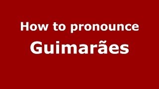 How to pronounce Guimarães Brazilian PortugueseSão Paulo Brazil  PronounceNamescom [upl. by Tammara]