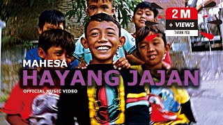 MAHESA  HAYANG JAJAN OFFICIAL MUSIC VIDEO [upl. by Aridnere]