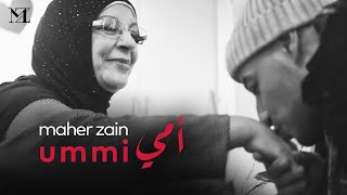 Maher Zain  Ummi  Official Music Video  ماهر زين  أمي [upl. by Huberty967]