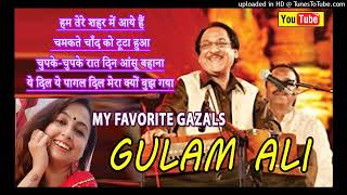 Most Fabulous Ghazals of Ghulam Ali Hum Tere Shahar Mein Aaye Hai  Chupke Chupke ghazals [upl. by Ericha]