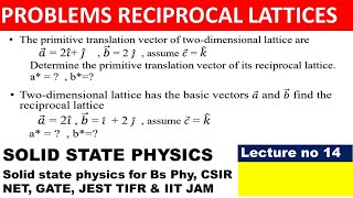 PROBLEMS RECIPROCAL LATTICES  lecture 14 [upl. by Peterus946]