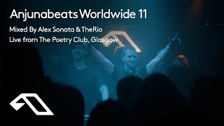 Anjunabeats Worldwide 11 Mixed By Alex Sonata amp TheRio Live from The Poetry Club Glasgow [upl. by Elnore]