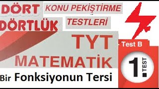 TYT Matematik Dört Dörtlük Konu Pekiştirme Testleri  Bir Fonksiyonun Tersi Test B  1 Test  4x4 [upl. by Bille658]