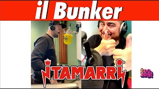 I TAMARRI  IL BUNKER [upl. by Lorolla]