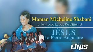 Maman Micheline Shabani  Jésus La Pierre Angulaire 2004 DVD Full Clips  Bonus [upl. by Ablasor]