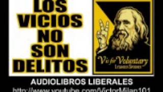 AUDIOLIBRO  Los vicios no son delitos  Lysander Spooner [upl. by Lalad]