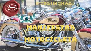 Manifestar Motocicleta  Audio Subliminal 2021 [upl. by Hadleigh755]