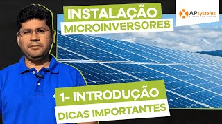 INTRODUÇÃO E DICAS IMPORTANTES INSTALAÇÃO DOS MICROINVERSORES APSYSTEMS 1 [upl. by Eob784]