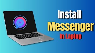 How to Download amp Install Facebook Messenger on LaptopPC  StepbyStep Guide 2024 [upl. by Gayelord972]