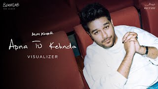 Apna Tu Kehnda Official Visualiser Asim Azhar  BEMATLAB Album [upl. by Ahsimot378]