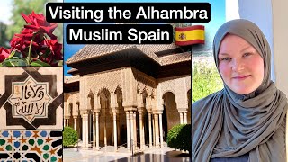 Visiting the Islamic Alhambra in Andalusia Granada  Muslim Spain 🇪🇸 [upl. by Katuscha]