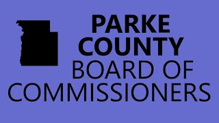 November 4 2024 • Parke County Board of Commissioners Meeting [upl. by Ahseer123]